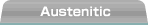 Austenitic
